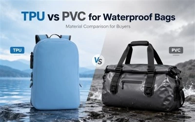 TPU lwn PVC untuk Beg Kalis Air: Perbandingan Bahan untuk Pembeli